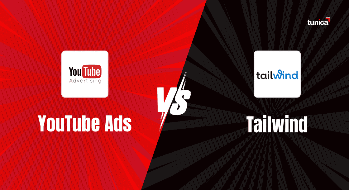 Tailwind vs YouTube Ads: Amplifying Your Social Media Reach