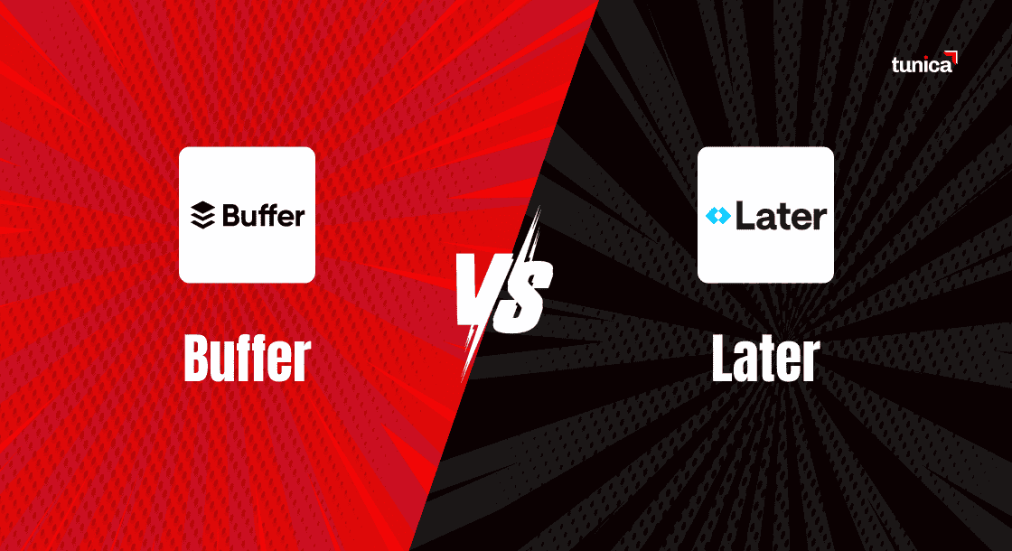 Buffer vs Later: Comparing Two Social Media Management Giants