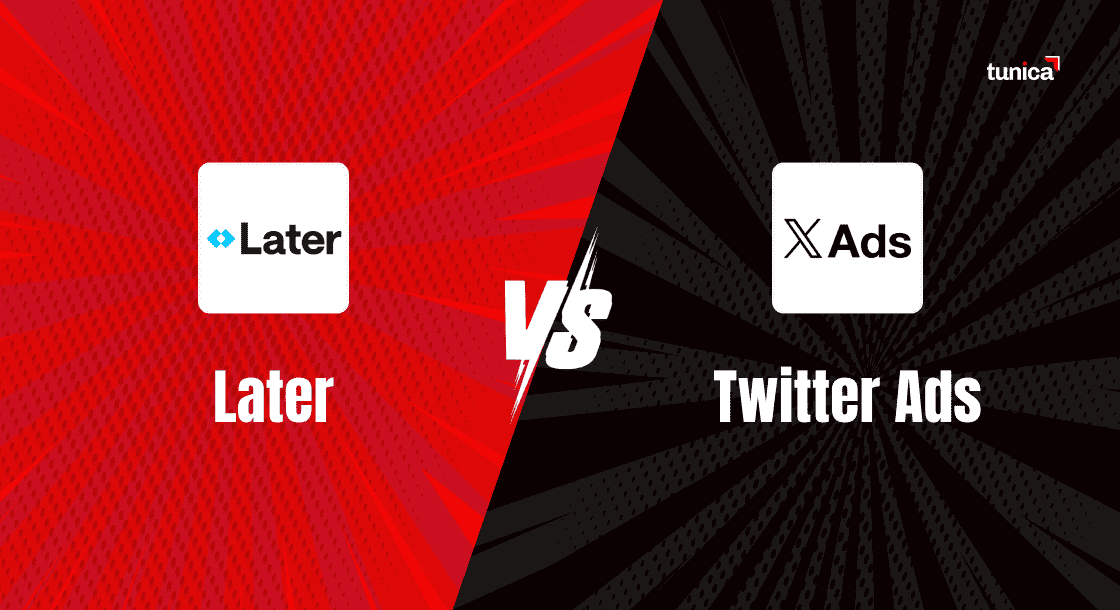 Comparing Social Media Ad Giants: Later vs. Twitter Ads