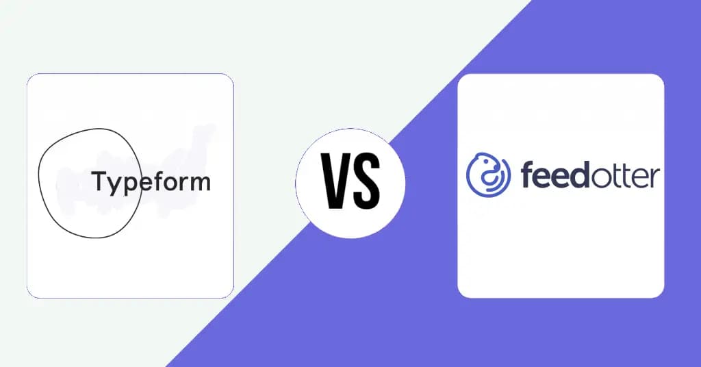 Survey Showdown: Typeform vs FeedOtter - Which Platform Reigns Supreme for Data Collection? Survey Showdown: Typeform vs FeedOtter - Which Platform Reigns Supreme for Data Collection?