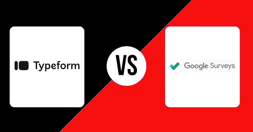 Survey Showdown: Comparing Typeform and Google Surveys Survey Showdown: Comparing Typeform and Google Surveys